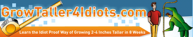 Grow Taller 4 Idiots